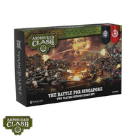 The Battle for Singapore - 2 player introductory set ~ Armoured Clash - PRE-ORDER ETA Sep 30th
